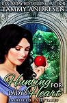 Hunting for a Lady's Heart (Fairfield Fairy Tales #2) Hunting for a Lady's Heart (Fairfield Fairy Tales #2)