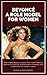 BEYONCE. A FEMININE LEADERSHIP by Austin Brooks