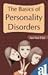 The Basics of Personality Disorders