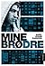 Mine brødre