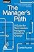 The Manager's Path: A Guide for Tech Leaders Navigating Growth and Change