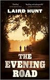 The Evening Road by Laird Hunt