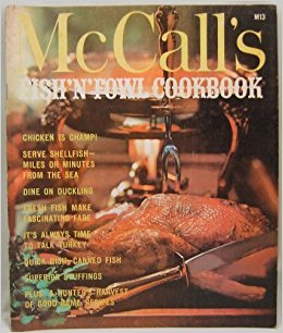 McCall's Fish 'n' Fowl Cookbook (M13) - (McCall's Cookbook Collection Series)