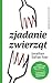Zjadanie zwierząt by Jonathan Safran Foer