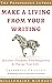How to Make a Living With Y...