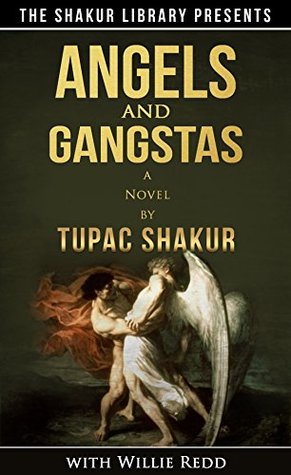 Angels and Gangstas (Kindle Edition)