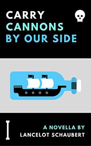 Carry Cannons By Our Side