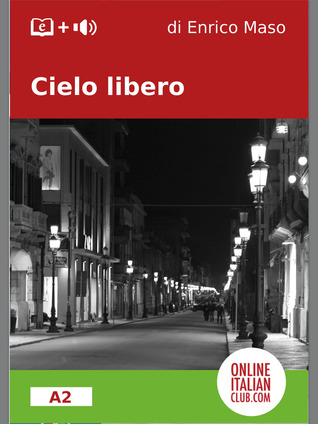 Cielo libero (A2 / Pre- Intermediate)