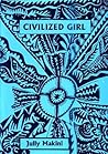 Civilized Girl