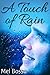 A Touch of Rain