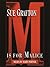 M Is for Malice by Sue Grafton M Is for Malice by Sue Grafton