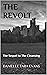 The Revolt: The Sequel to T...