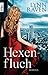 Hexenfluch: Roman (German Edition)