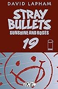 Stray Bullets: Sunshine & Roses #19
