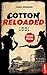 Cotton Reloaded: 1881: Seri...
