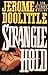 STRANGLE HOLD: A Tom Bethany Mystery