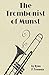 The Trombonist of Munst