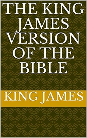 The King James Version of the Bible