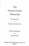 The Pneumo-Cosmic Manuscript by Adam McLean