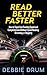 Read Better Faster: How to ...