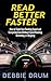 Read Better Faster by Debbie Drum