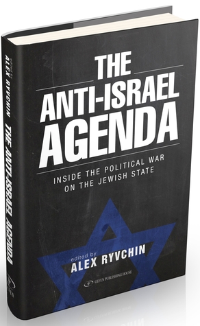 The Anti-Israel Agenda Inside the Political War on the Jewish State (Hardcover)