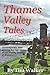 Thames Valley Tales (Short Stories)
