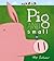 Pig and Small