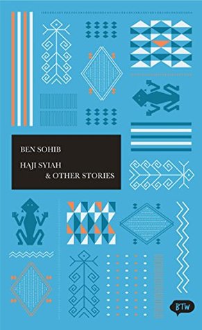 Haji Syiah & Other Stories: A trilingual edition in English, German and Indonesian (BTW Book 6)