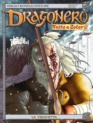Dragonero n. 50: La vendetta (Paperback)