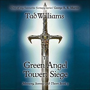 To Green Angel Tower, Part 1: Siege (Memory, Sorrow, and Thorn, #3; Part 1) Audiobook