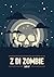 Z di Zombie 2017 (Italian Edition)