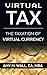 Virtual Tax: The taxation o...
