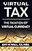 Virtual Tax by Amy Wall