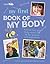 My First Book of My Body by Susan Akass