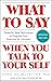 What to Say When You Talk t...