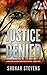 Justice Denied: A Richard N...