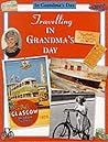 Travelling in Grandma's Day (In Grandma's Day)