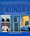 The Illustrated dictionary of twentieth century designers The Illustrated dictionary of twentieth century designers