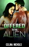 Offered To The Alien Offered To The Alien