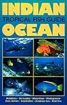 Indian Ocean: Tropical Fish Guide