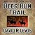 Deer Run Trail (Trail #1)