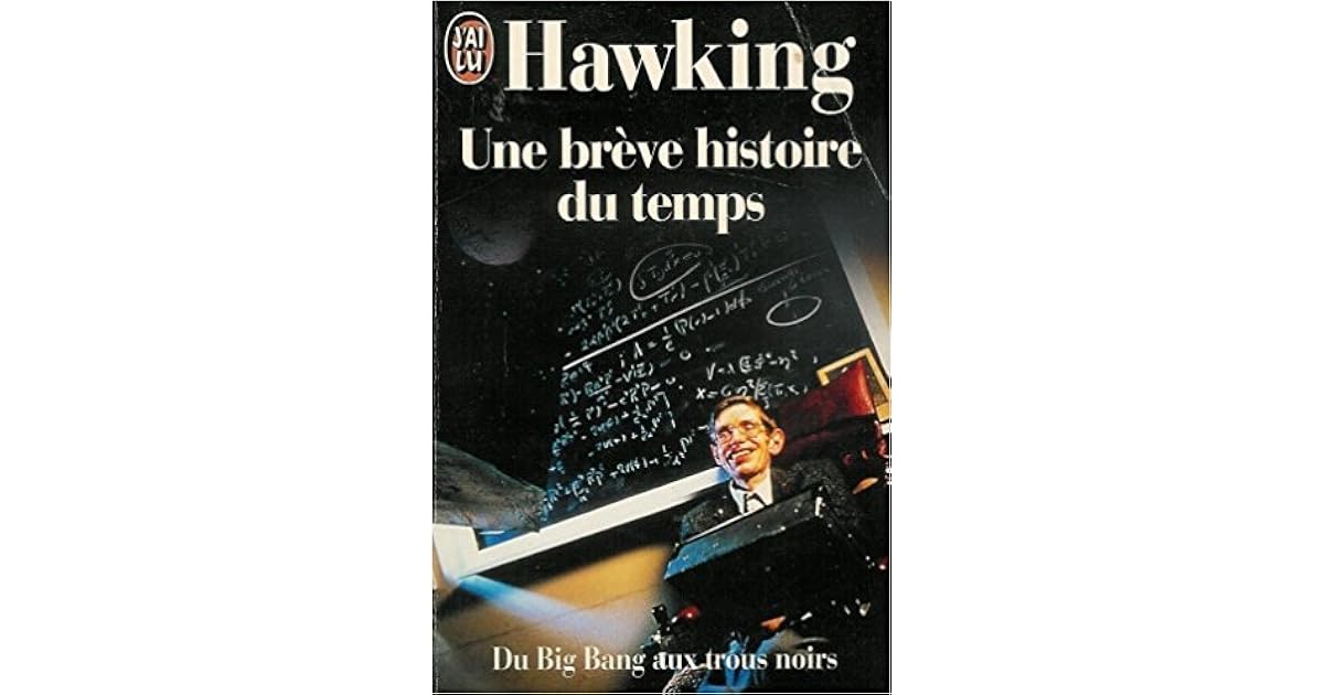 Stephen Hawking Une Brève Histoire Du Temps Une brève histoire du temps by Stephen Hawking