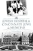 The Jewish Hospital & Cincinnati Jews in Medicine by Frederic Krome