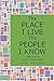 The Place I Live The People I Know: Profiles from the Eastern Mediterranean