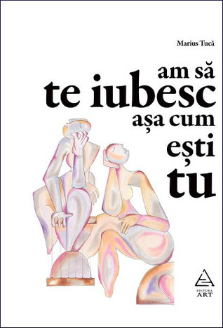 Am să te iubesc așa cum ești tu (Paperback)
