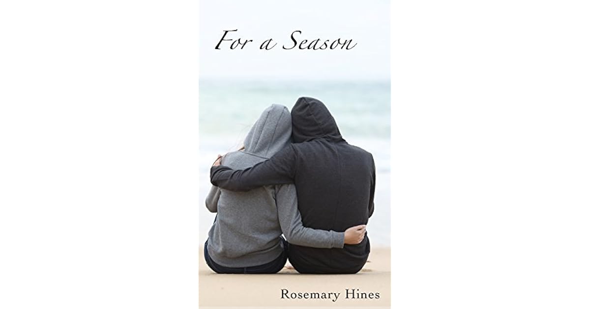 For a Season (Sandy Cove Series Book 8) by Rosemary Hines