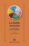 La mente ossessiv...