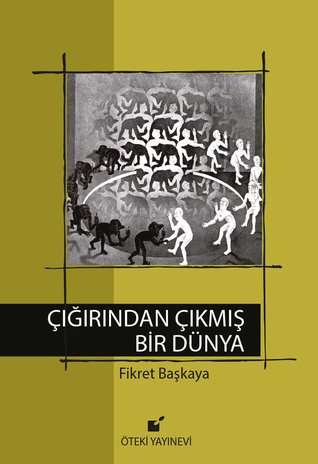 Çığrından Çıkmış Bir Dünya (Hardcover)