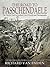 The Road to Passchendaele: The Heroic Year in Soldiers' Own Words and Photographs